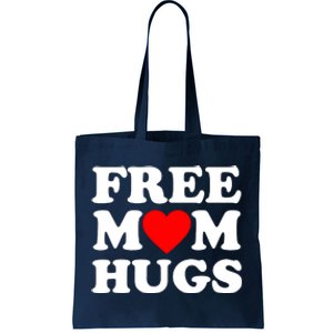 Free Mom Hugs Tote Bag