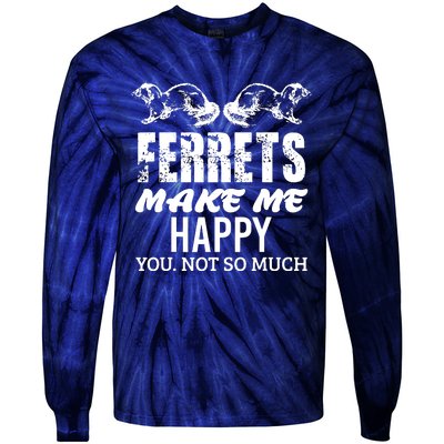 Ferret Makes Happy Funny Women Girl Boy Ferret Lover Tie-Dye Long Sleeve Shirt