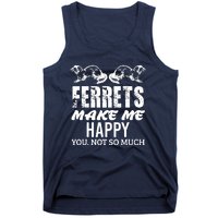 Ferret Makes Happy Funny Women Girl Boy Ferret Lover Tank Top