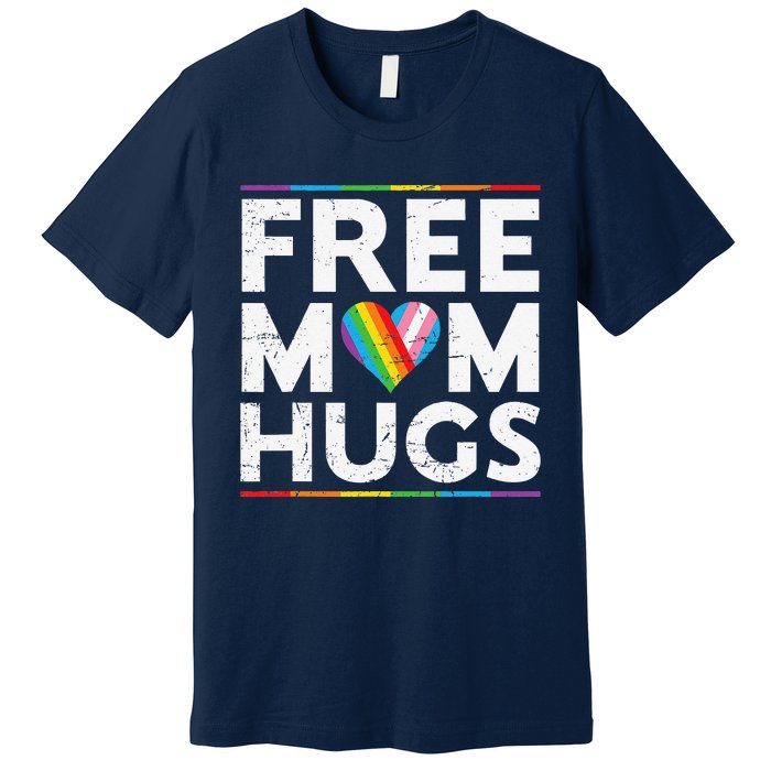 Free Mom Hugs Lgbt Pride Parades Rainbow Transg Flag Premium T-Shirt