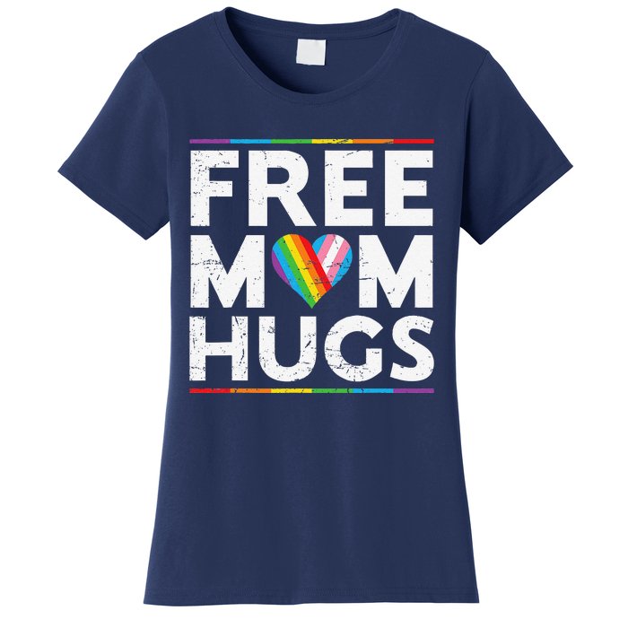 Free Mom Hugs Lgbt Pride Parades Rainbow Transg Flag Women's T-Shirt