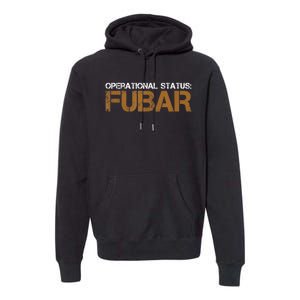 FUBAR Military Humor Premium Hoodie