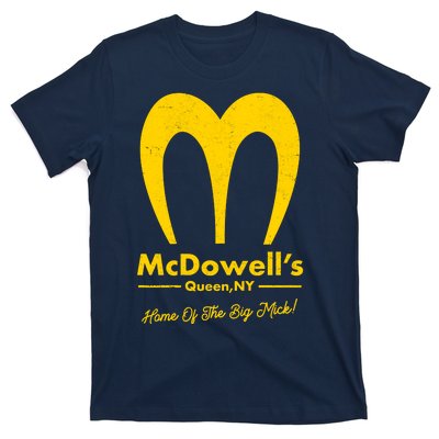 Funny McDowell's Home Of The Big Mick T-Shirt