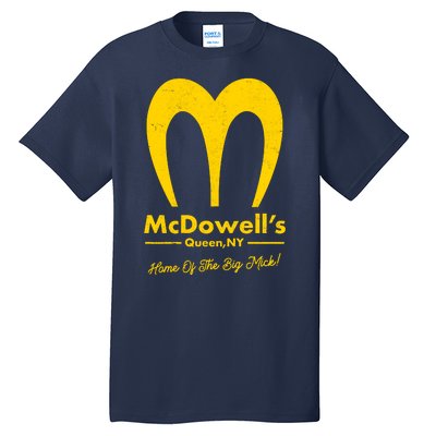 Funny McDowell's Home Of The Big Mick Tall T-Shirt