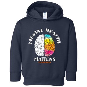 Funny Mental Health Matters End The Stigma Love Awareness Toddler Hoodie