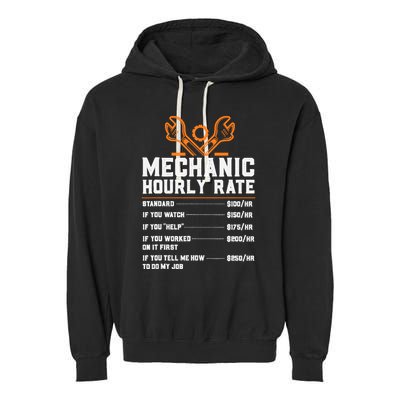Funny Mechanic Hourly Rate Labor Rates Garment-Dyed Fleece Hoodie