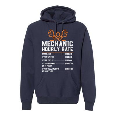 Funny Mechanic Hourly Rate Labor Rates Premium Hoodie