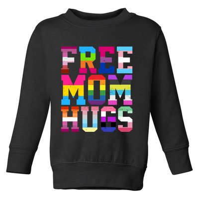 Free Mom Hugs Pride Month Lgbt Toddler Sweatshirt