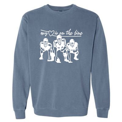 Football My Heart Is On The Line Offensive Line Cute Gift Garment-Dyed Sweatshirt