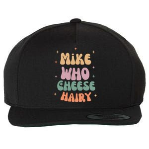 Funny Meme Humor Mike Who Cheese Hairy Wool Snapback Cap