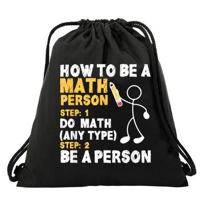 Funny Math How To Be A Math Person Drawstring Bag