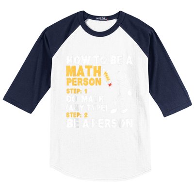 Funny Math How To Be A Math Person Baseball Sleeve Shirt