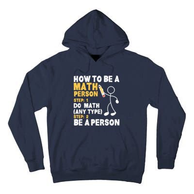 Funny Math How To Be A Math Person Tall Hoodie