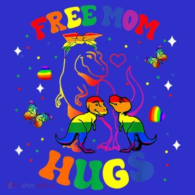 Free Mom Hugs Cute Dinosaur Lgbt Pride Funny Mothers Day Gift T-Shirt