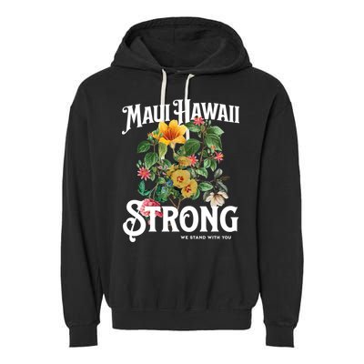 Floral Maui Hawaii Strong We Stand With Maui Garment-Dyed Fleece Hoodie