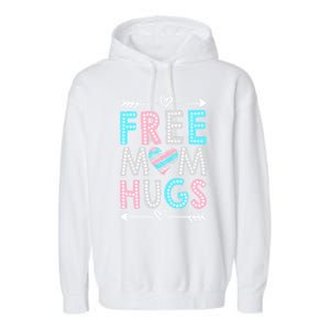 Free Mom Hugs Lgbt Pride Parades Rainbow Flag Gift Garment-Dyed Fleece Hoodie