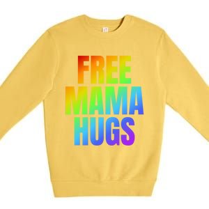 Free Mama Hugs Lgbt Pride Month Colorful Rainbow Lgbtq Mom Gift Premium Crewneck Sweatshirt