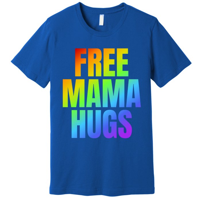 Free Mama Hugs Lgbt Pride Month Colorful Rainbow Lgbtq Mom Gift Premium T-Shirt