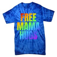 Free Mama Hugs Lgbt Pride Month Colorful Rainbow Lgbtq Mom Gift Tie-Dye T-Shirt