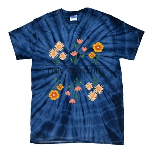 Floral Mental Health Adult and  Mental Health Awareness   Tie-Dye T-Shirt