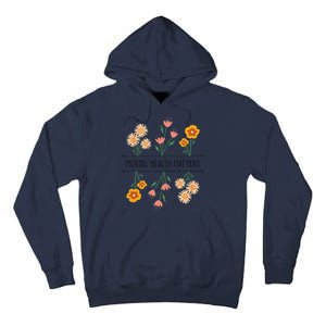 Floral Mental Health Adult and  Mental Health Awareness   Tall Hoodie