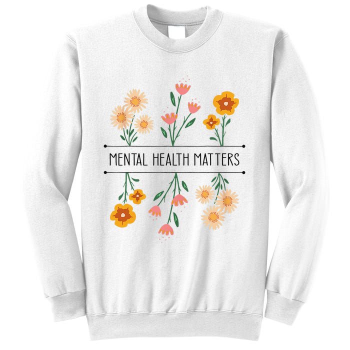 Floral Mental Health Adult and  Mental Health Awareness   Sweatshirt