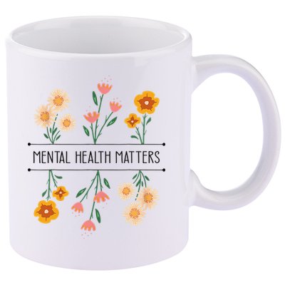 Floral Mental Health Adult and  Mental Health Awareness   11oz C Handle Ceramic Mug