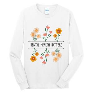 Floral Mental Health Adult and  Mental Health Awareness   Tall Long Sleeve T-Shirt