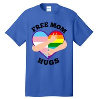 Free Mom Hugs Rainbow And Flag Heart Pride Lgbtq Great Gift Tall T-Shirt