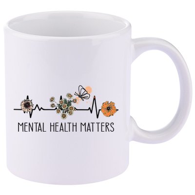 Floral Mental Health Adult and  Mental Health Awareness  11oz C Handle Ceramic Mug