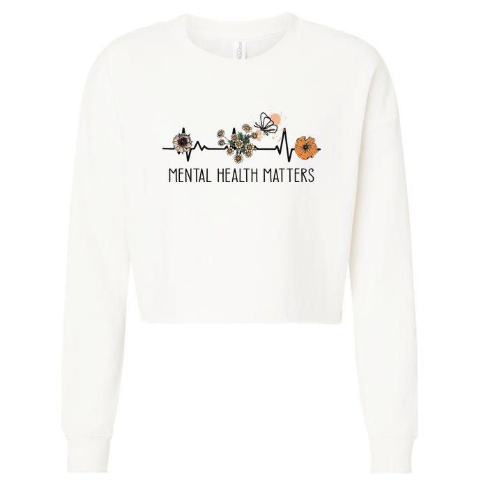 Floral Mental Health Adult and  Mental Health Awareness  Cropped Pullover Crew