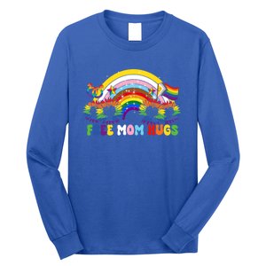 Free Mom Hugs Rainbow Lgbt Lesbian Pride Meaningful Gift Long Sleeve Shirt