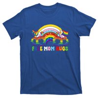 Free Mom Hugs Rainbow Lgbt Lesbian Pride Meaningful Gift T-Shirt