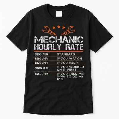 Funny Mechanic Hourly Rate Auto Car Mechanic Labor Rates Tall T-Shirt