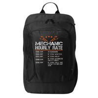 Funny Mechanic Hourly Rate Auto Car Mechanic Labor Rates City Backpack