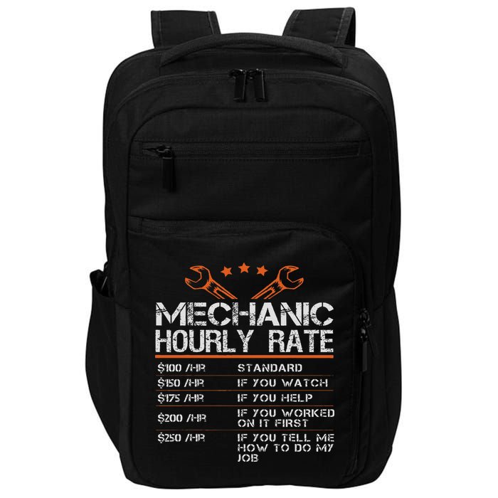 Funny Mechanic Hourly Rate Auto Car Mechanic Labor Rates Impact Tech Backpack