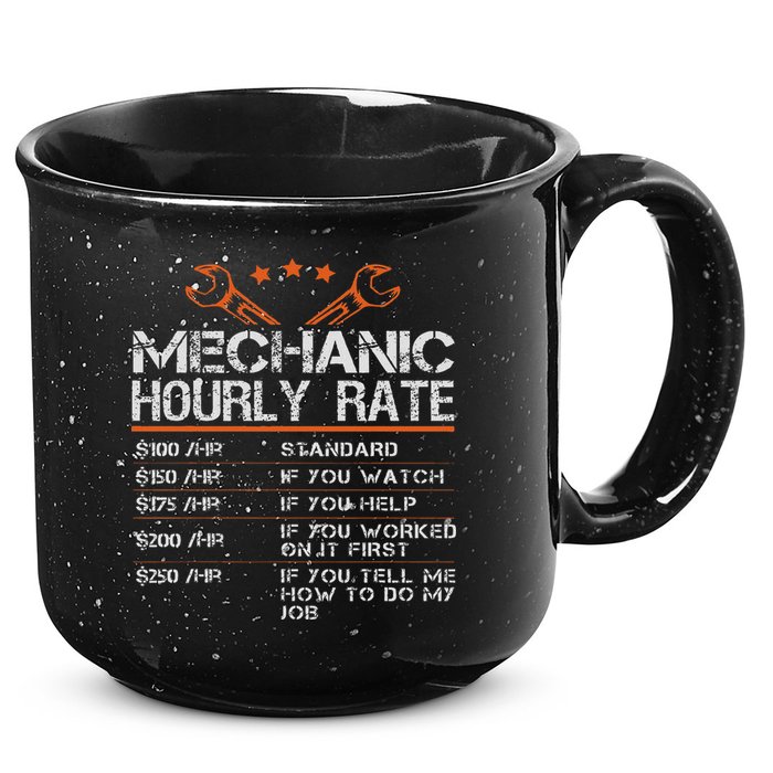 Funny Mechanic Hourly Rate Auto Car Mechanic Labor Rates 15oz Campfire Ceramic Mug