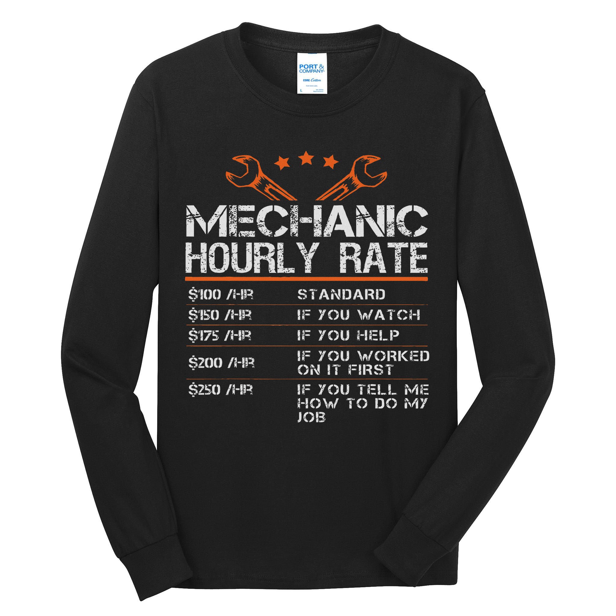 Funny Mechanic Hourly Rate Auto Car Mechanic Labor Rates Tall Long Sleeve T-Shirt