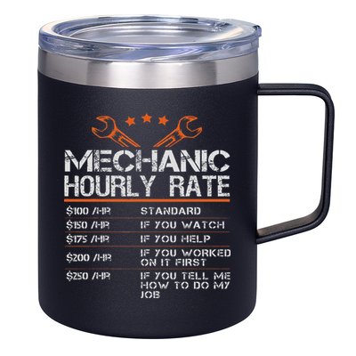 Funny Mechanic Hourly Rate Auto Car Mechanic Labor Rates 12oz Stainless Steel Coffee Mug