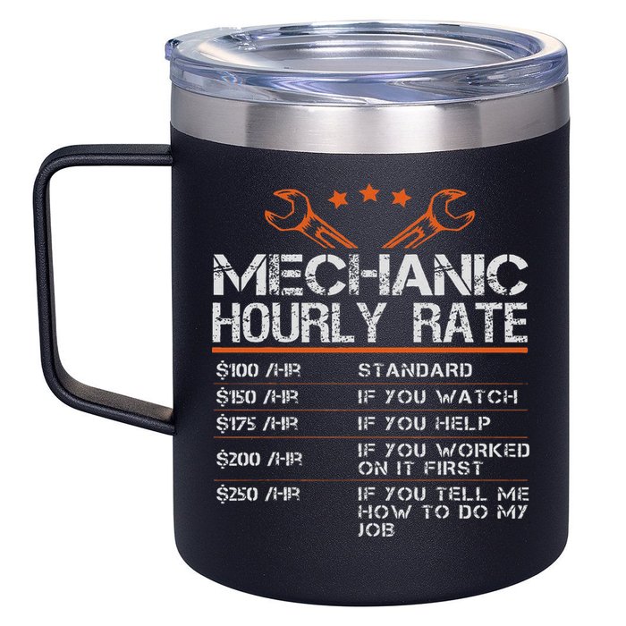 Funny Mechanic Hourly Rate Auto Car Mechanic Labor Rates 12oz Stainless Steel Coffee Mug