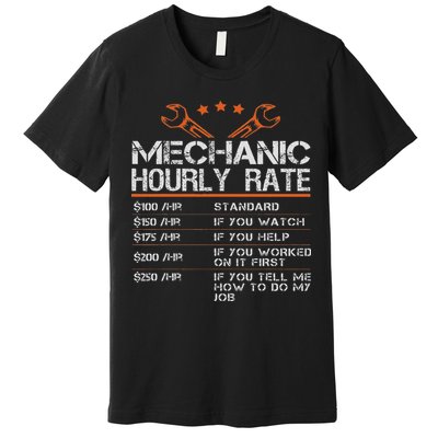 Funny Mechanic Hourly Rate Auto Car Mechanic Labor Rates Premium T-Shirt