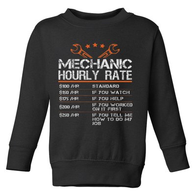Funny Mechanic Hourly Rate Auto Car Mechanic Labor Rates Toddler Sweatshirt