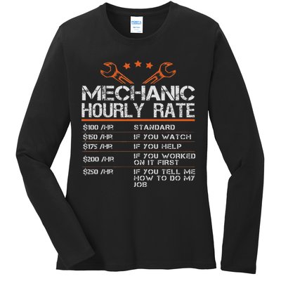 Funny Mechanic Hourly Rate Auto Car Mechanic Labor Rates Ladies Long Sleeve Shirt