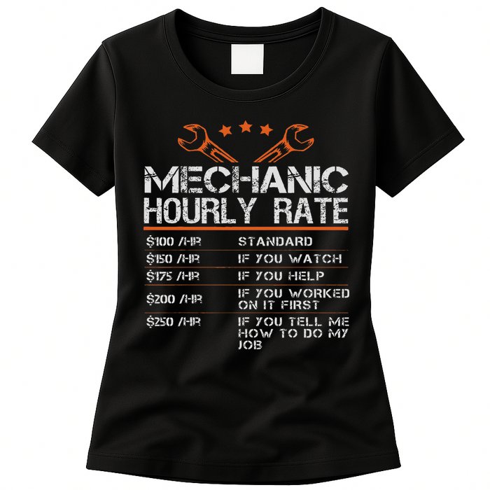 Funny Mechanic Hourly Rate Auto Car Mechanic Labor Rates Womens T-Shirt