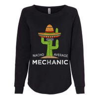 Funny Mechanic Humor Saying Womens California Wash Sweatshirt