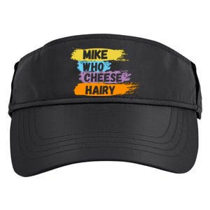 Funny Meme Humor Mike Who Cheese Hairy Adult Drive Performance Visor