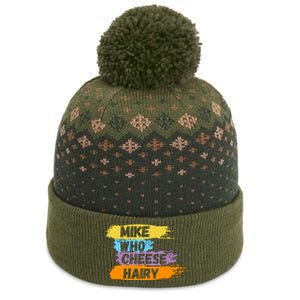 Funny Meme Humor Mike Who Cheese Hairy The Baniff Cuffed Pom Beanie