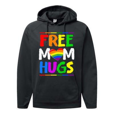 Free Mom Hugs LGBT LGBTQ Pride Month Rainbow Mom Support Performance Fleece Hoodie