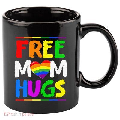 Free Mom Hugs LGBT LGBTQ Pride Month Rainbow Mom Support 11oz C Handle Ceramic Mug