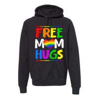 Free Mom Hugs LGBT LGBTQ Pride Month Rainbow Mom Support Premium Hoodie